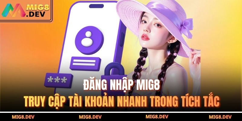 Đăng nhập MIG8