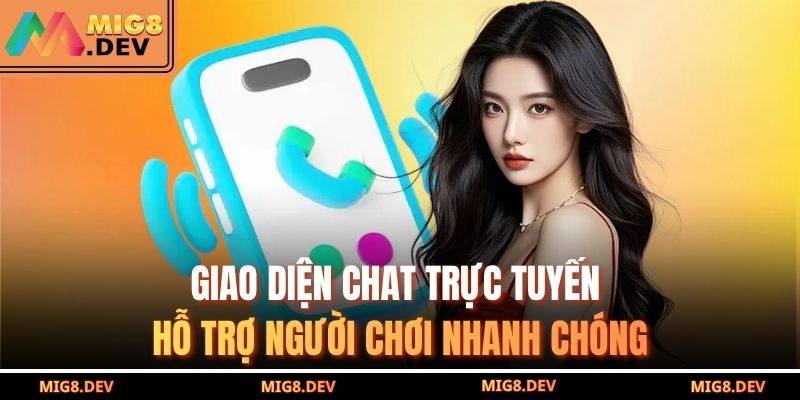Giao diện chat trực tuyến hỗ trợ người chơi nhanh chóng