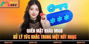 Quên mật khẩu MIG8