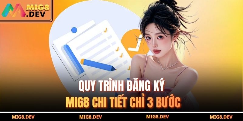 Quy trình đăng ký MIG8 chi tiết chỉ 3 bước