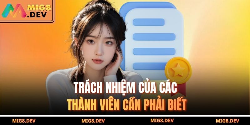 Trách nhiệm của các thành viên cần phải biết